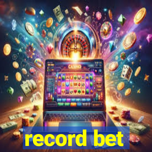 record bet